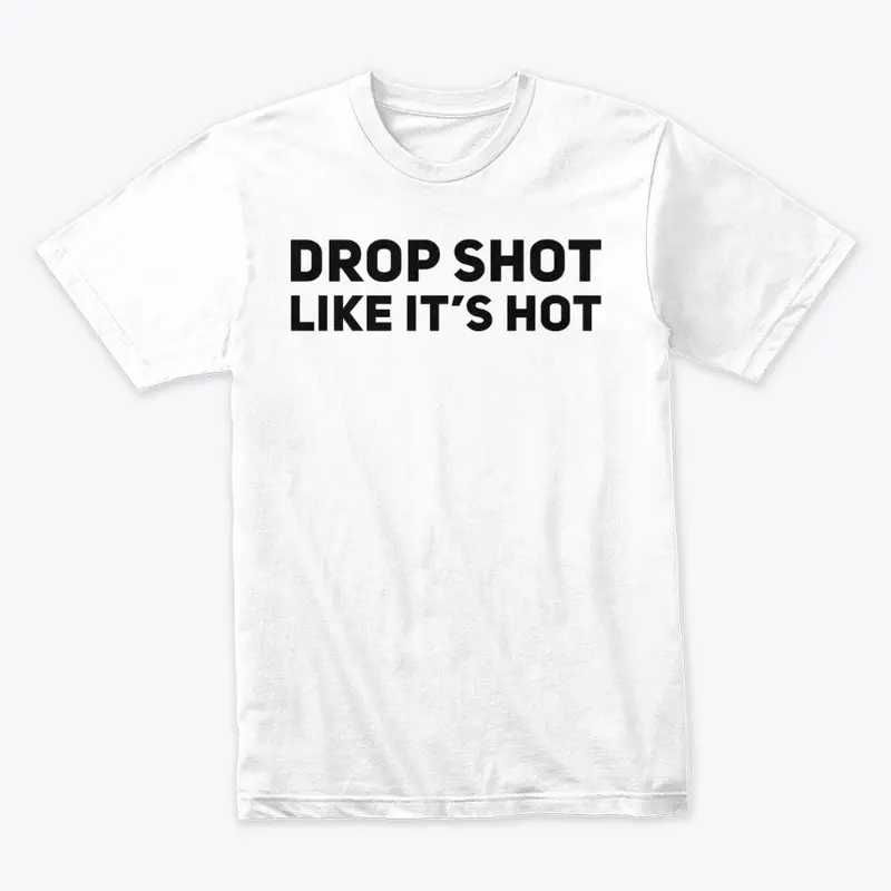 Drop Shot Pickleball T-Shirt